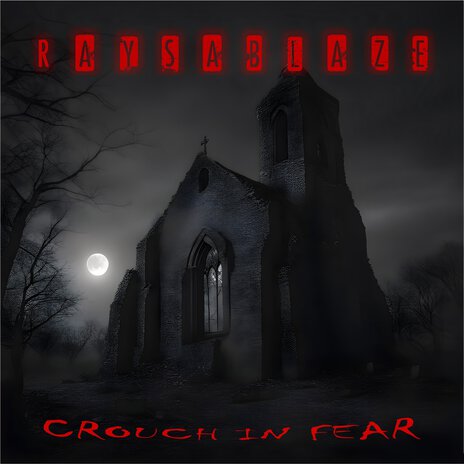 Crouch in Fear | Boomplay Music