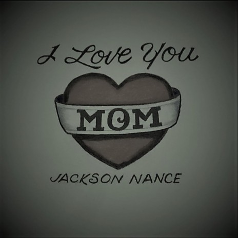 I Love You Mom | Boomplay Music