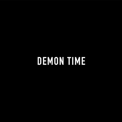 Demon Time ft. NightOWL | Boomplay Music