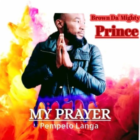 MY PRAYER (PEMPELO LANGA) | Boomplay Music