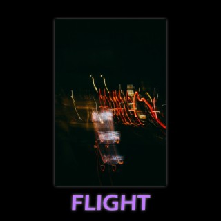 Flight lyrics | Boomplay Music