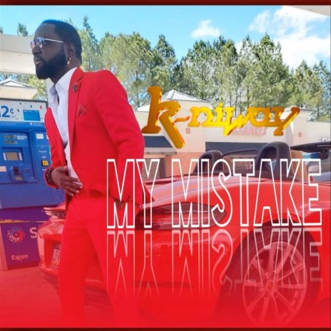 My Mistake ft. Nerla Moise | Boomplay Music