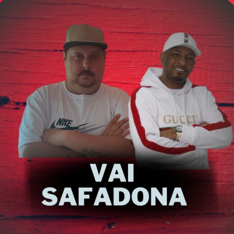 Vai Safadona ft. PORTUGA DJ | Boomplay Music