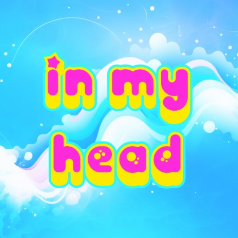 In My Head ft. Xtasea | Boomplay Music