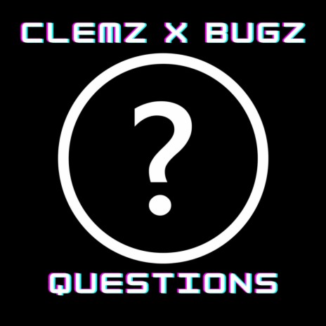 Questions (feat. Bugz) | Boomplay Music