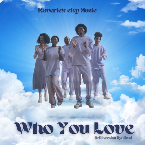 Who you love | Boomplay Music