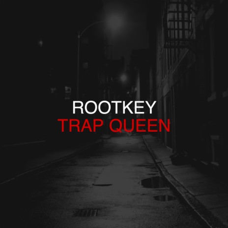 Trap Queen | Boomplay Music