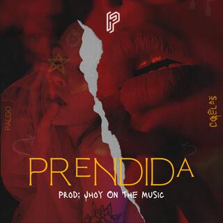 Prendida lyrics | Boomplay Music