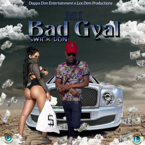 Mi Bad Gyal | Boomplay Music