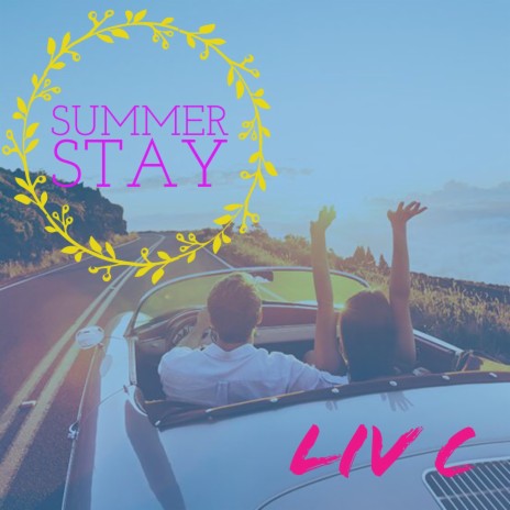 Summer Stay | Boomplay Music