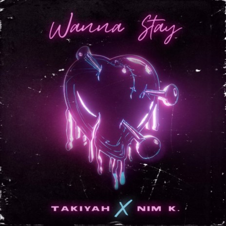 Wanna Stay ft. Nim K | Boomplay Music
