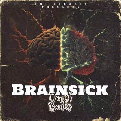Brain Sick | Boomplay Music