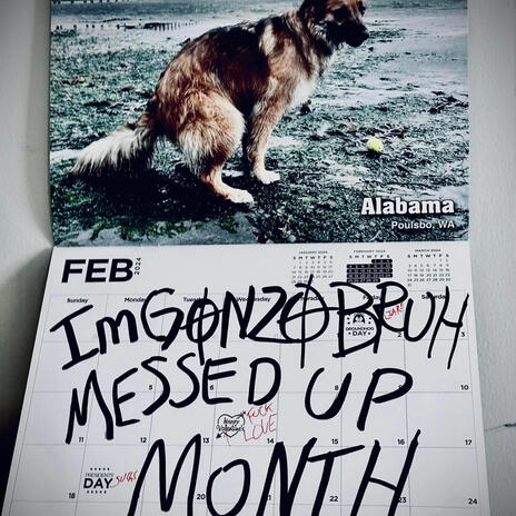 Messed Up Month | Boomplay Music