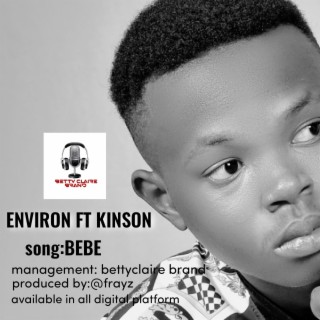 BEBE OFFICIAL SONG (feat. Kinson)