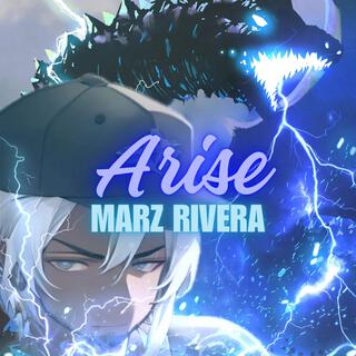 Arise