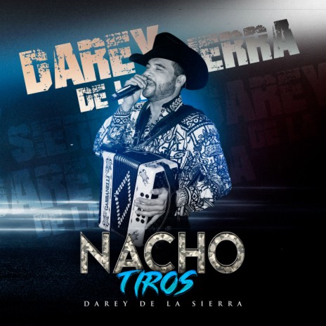 Nacho Tiros | Boomplay Music