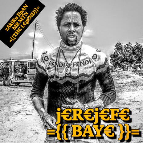 JEREJEFE BAYE | Boomplay Music