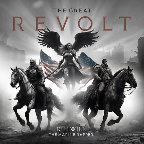 The Great Revolt (Trump Anthem) ft. The Marine Rapper | Boomplay Music