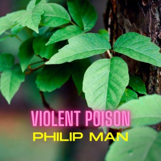 Violent Poison