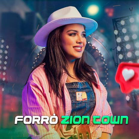Forró Zion´Town (remix) | Boomplay Music