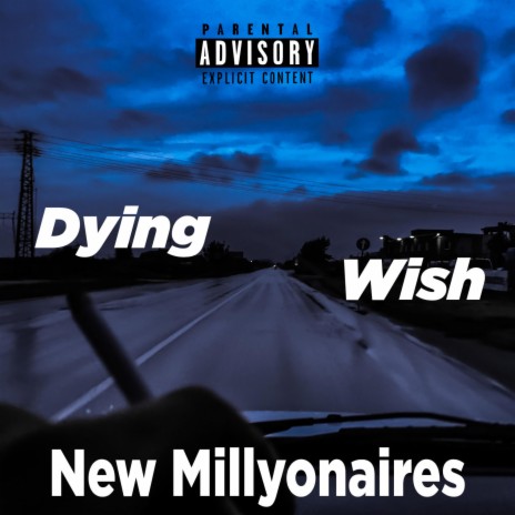 Dying Wish | Boomplay Music