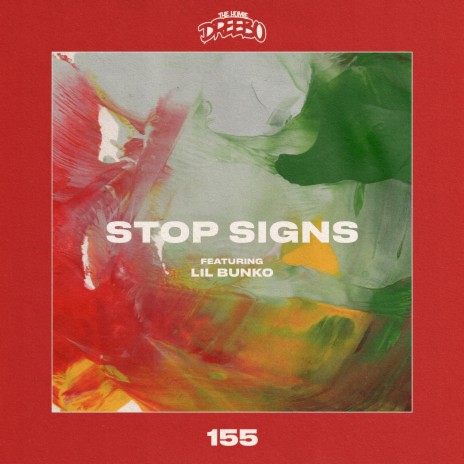 Stop Signs (feat. LilBunko) | Boomplay Music