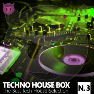 Techno House Box (The Best Tech House Selection) , Vol. 3
