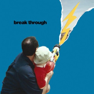 break through