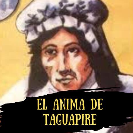 El Anima de Taguapire | Boomplay Music