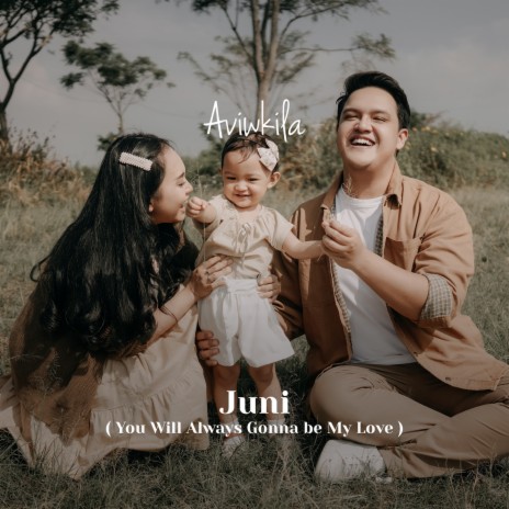 Juni (You Will Always Gonna Be My Love) | Boomplay Music