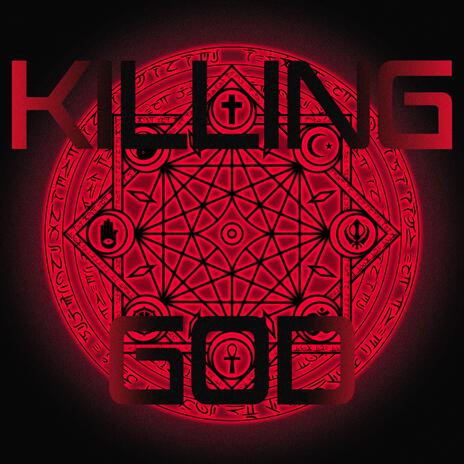 Killing God | Boomplay Music