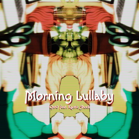 Morning Lullaby ft. Kaotic Shock | Boomplay Music