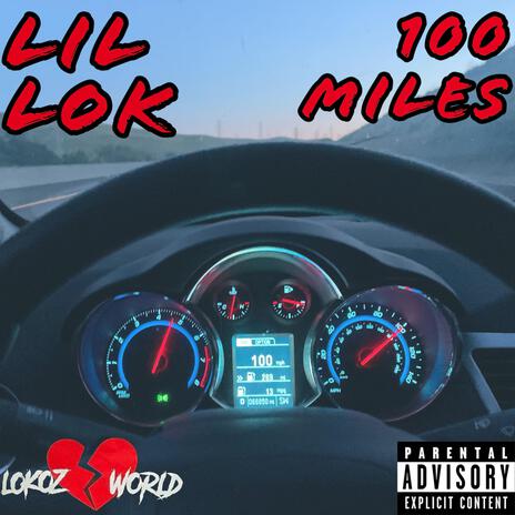 100 Miles | Boomplay Music