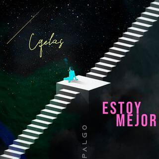 Estoy Mejor lyrics | Boomplay Music