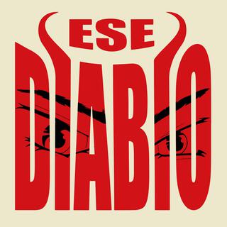 ESE DIABLO lyrics | Boomplay Music