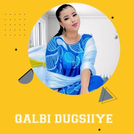 Najma Nashaad - Qalbu Dugsiiye MP3 Download & Lyrics | Boomplay