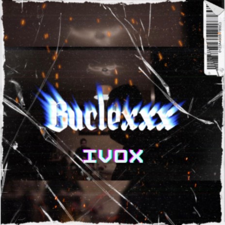 Buclexxx | Boomplay Music