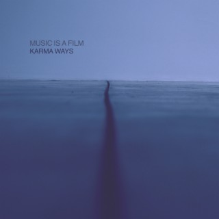 Music Is A Film