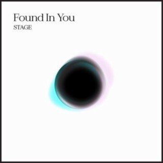 Found in You | Stage