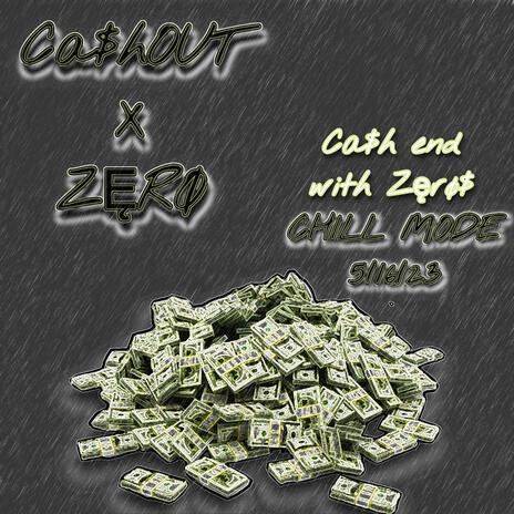 Ca$h End With ZęrØs ft. BOKC ZĘRØ