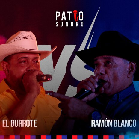 El Burrote VS Ramon Blanco ft. El Burrote & Ramón Blanco | Boomplay Music