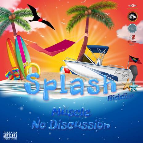 No Discussion (Splash Riddim) | Boomplay Music