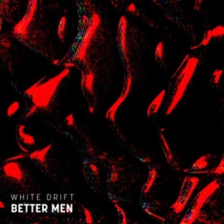 Better Men