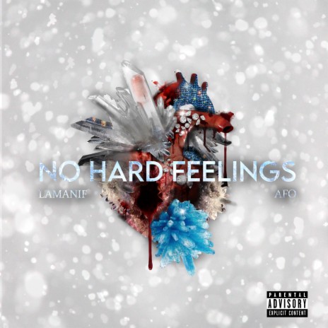 No Hard Feelings ft. Afo | Boomplay Music