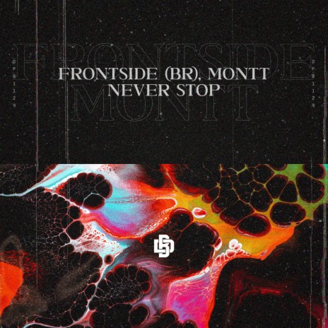 Never Stop ft. Montt | Boomplay Music