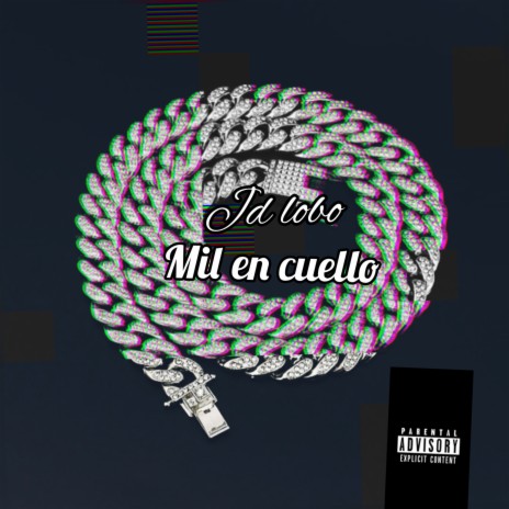 Mil En El Cuello | Boomplay Music