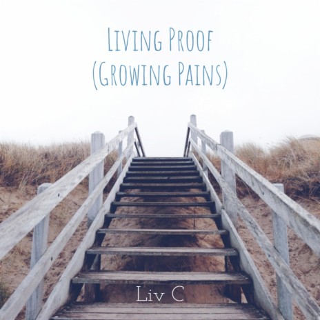 Living Proof (Growing Pains) | Boomplay Music