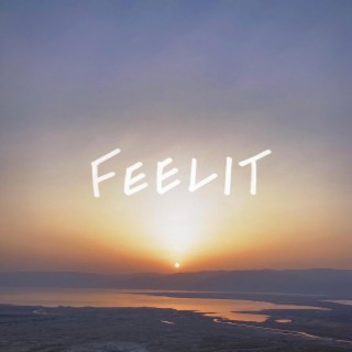 Feelit lyrics | Boomplay Music