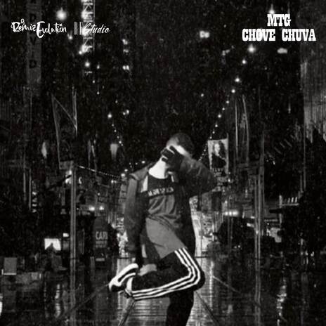 Mtg Chove Chuva ft. Re Studio & LucaStyles | Boomplay Music