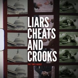 Liars, Cheats, and Crooks lyrics | Boomplay Music